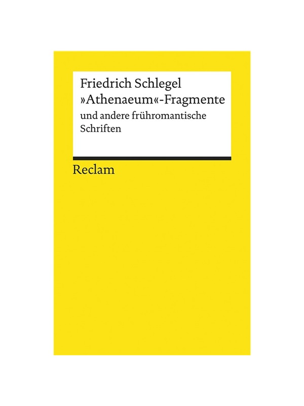 现货?Athenaeum?-Fragmente und andere frühromantische Schriften (Reclams Universal-Bibliothek, Band 19525)
