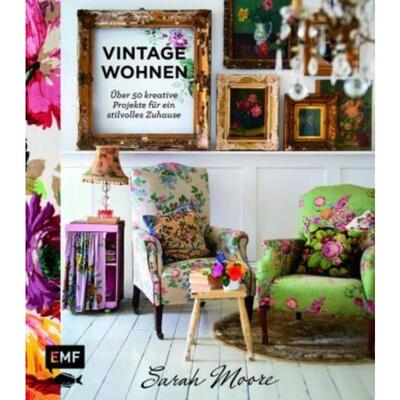 预订【德语】 Vintage-Wohnen:Über 50 kreative Projekte für ein stilvolles Zuhause