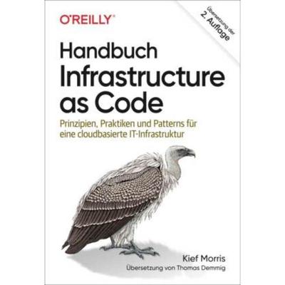 预订【德语】 Handbuch Infrastructure as Code:Prinzipien, Praktiken und Patterns für ei