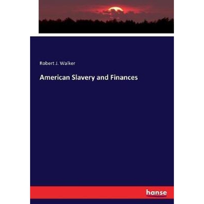 按需印刷不退不换American Slavery and Finances[9783743373310]