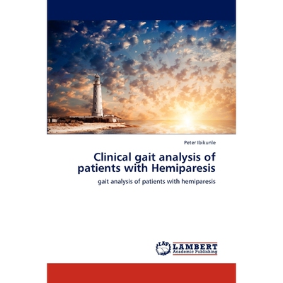 按需印刷Clinical gait analysis of patients with Hemiparesis[9783659163128]