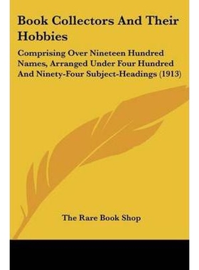 按需印刷Book Collectors And Their Hobbies[9781120165657]