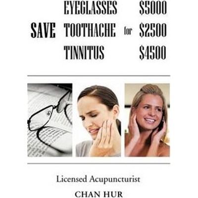 按需印刷Save $5000 for Glasses, $2500 for Toothache, and $4500 for Tinnitus[9781477217658]