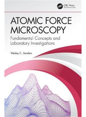 按需印刷不退不换图书Atomic Force Microscopy:Fundamental Concepts and Laboratory Investigations[9780367218645]