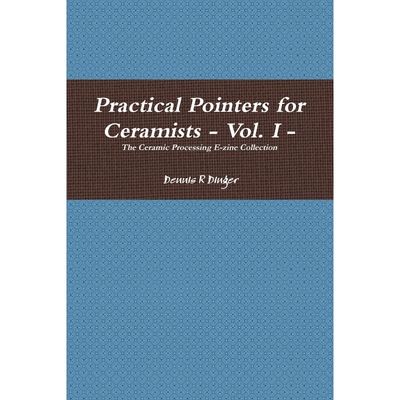 按需印刷不退不换Practical Pointers for Ceramists - Vol. I[9780557871346]