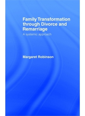 预订Family Transformation Through Divorce and Remarriage[9780415052283]