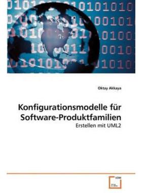 预订【德语】 Konfigurationsmodelle für Software-Produktfamilien:Erstellen mit UML2