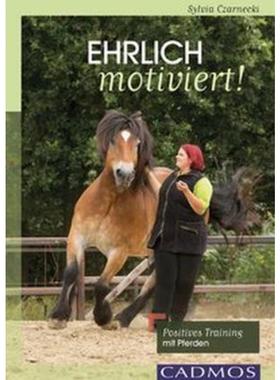 预订【德语】 Ehrlich motiviert!:Positives Training mit Pferden
