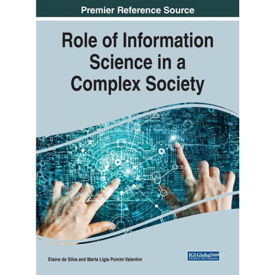 按需印刷不退不换Role of Information Science in a Complex Society[9781799865124]