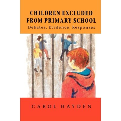 按需印刷不退不换Children Excluded from Primary School[9780335195626]