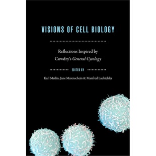 预订Visions of Cell Biology[9780226520513]