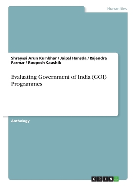 按需印刷Evaluating Government of India (GOI) Programmes[9783668257023]