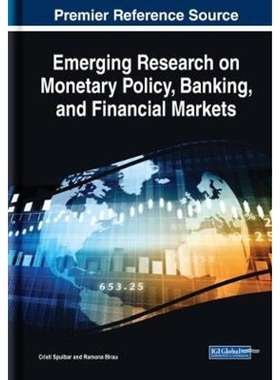 按需印刷Emerging Research on Monetary Policy, Banking, and Financial Markets[9781522592693]