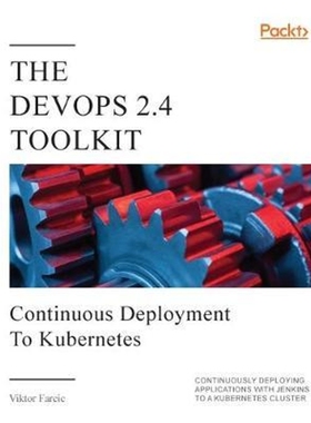 按需印刷The DevOps 2.4 Toolkit[9781838643546]