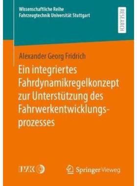 预订【德语】 Ein integriertes Fahrdynamikregelkonzept zur Unterstützung des Fahrwerkentwicklungs
