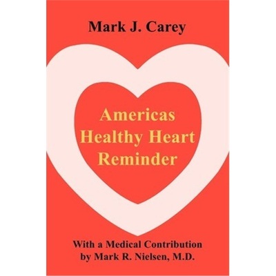 按需印刷Americas Healthy Heart Reminder[9780595229451]