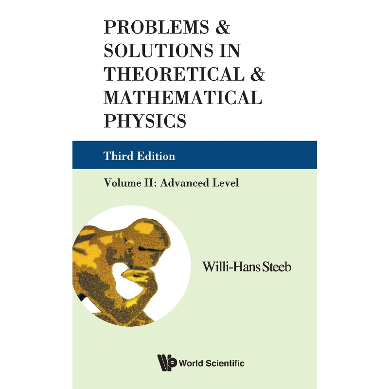 按需印刷 Problems & Solutions in Theoretical & Mathematical Physics, Volume II