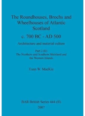 【按需印刷】The Roundhouses, Brochs and Wheelhouses of Atlan