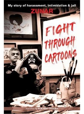 预订Fight Through Cartoons:My story of harassment, intimidation & jail