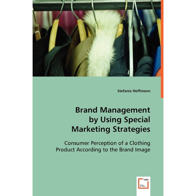 按需印刷不退不换Brand Management by Using Special Marketing Strategies[9783639064483]