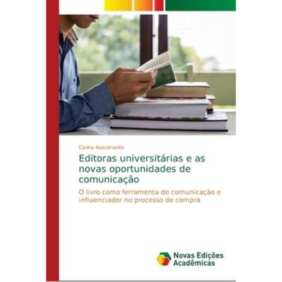 按需印刷POR Editoras universitárias e as novas oportunidades de comunica??o[9786139670567]