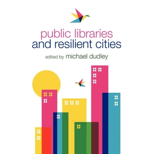 Libraries 9780838911365 and Cities Resilient 按需印刷Public