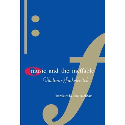 按需印刷不退不换Music and the Ineffable[9780691090474]