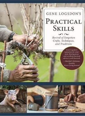 按需印刷不退不换Gene Logsdon's Practical Skills[9781635610819]