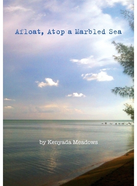 按需印刷Afloat, Atop a Marbled Sea[9780978535346]