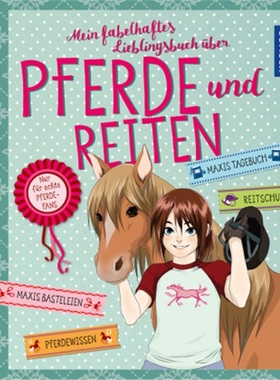 预订【德语】Mein fabelhaftes Lieblingsbuch uber Pferde und Reiten[9783440169698]
