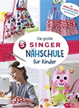 预订【德语】 Die gro?e SINGER N?hschule für Kinder:Mit Grundlagen-Videos und Schnittmu
