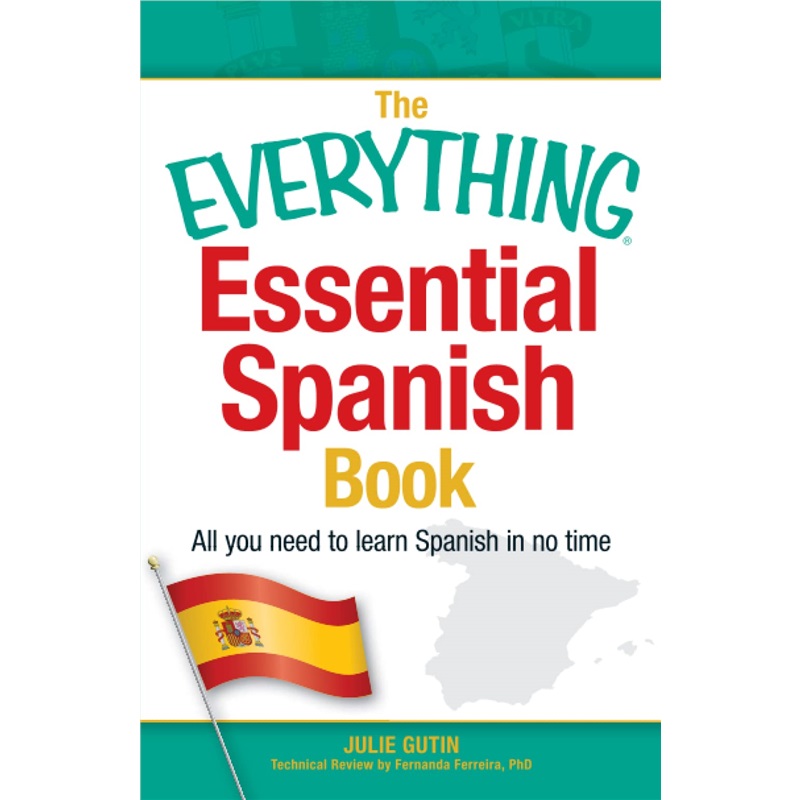 The Everything Essential Spanish Book: All