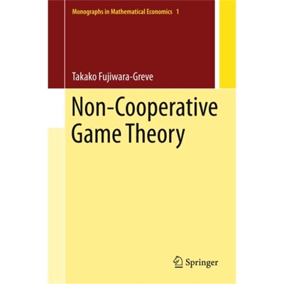 预订Non-Cooperative Game Theory[9784431556442]