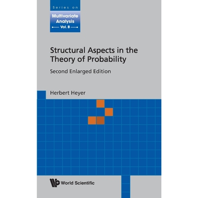 按需印刷不退不换Structural Aspects in the Theory of Probability[9789814282482]