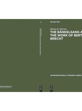 按需印刷DGYT The B?nkelsang and the work of Bertolt Brecht[9783110991239]