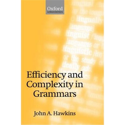 按需印刷不退不换Efficiency and Complexity in Grammars[9780199252695]