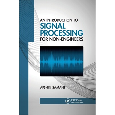 预订Introduction to Signal Processing for Non-Engineers[9781032337814]