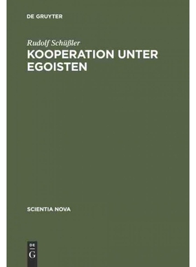 按需印刷【德语】Kooperation unter Egoisten, vier Dilemmata:[9783486563252]