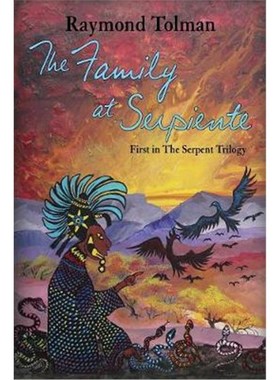 按需印刷The Family at Serpiente:First in The Serpent Trilogy[9781632931726]