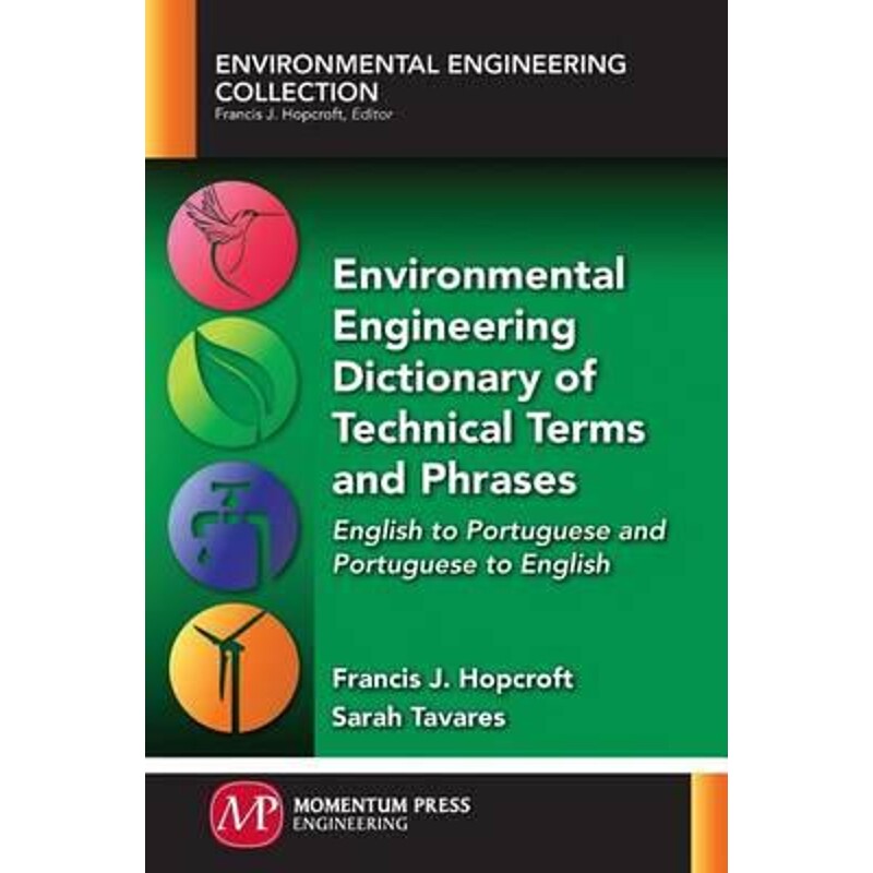 按需印刷不退不换Environmental Engineering Dictionary of Technical Terms and Phrases[9781945612169]