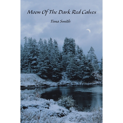按需印刷不退不换Moon Of The Dark Red Calves[9780595330782]