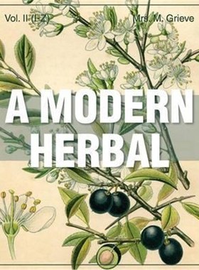 按需印刷A Modern Herbal (Volume 2, I-Z and Indexes)[9781626542211]