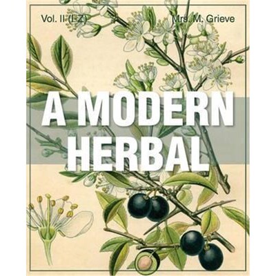 按需印刷A Modern Herbal (Volume 2, I-Z and Indexes)[9781626542211]