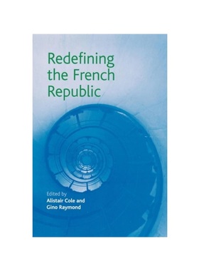 按需印刷Redefining the French Republic[9780719071515]