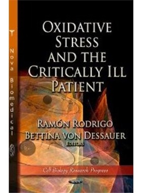 预订Oxidative Stress & the Critically Ill Patient[9781620815762]