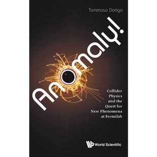 按需印刷Anomaly! Collider Physics and the Quest for New Phenomena at Fermilab[9781786341105]