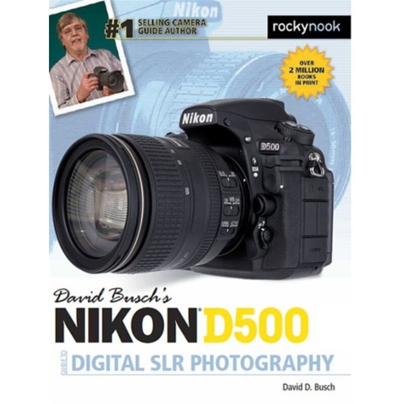 预订不退不换David Busch s Nikon D500 Guide to Digital Photography[9781681981468]