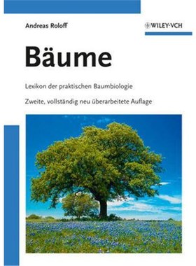 预订【德语】 B?ume:Lexikon der praktischen Baumbiologie