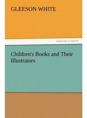 按需印刷不退不换Children's Books and Their Illustrators[9783847218692]