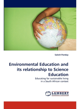 按需印刷不退不换Environmental Education and Its Relationship to Science Education[9783838347479]